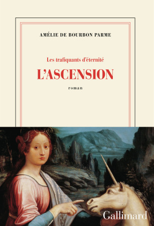 ASCENSION (L') - Amélie de Bourbon Parme - GALLIMARD