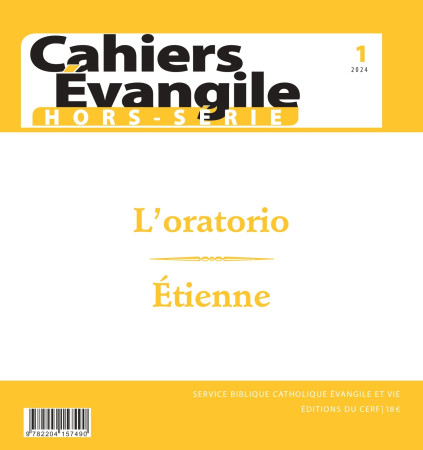 CAHIER EVANGILE - HORS SERIE N 01 L'ORATORIO - ETIENNE - Gilbert Dahan - CERF