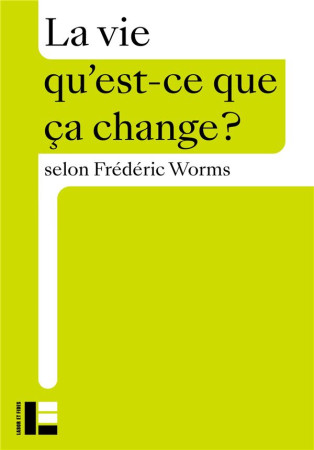 LA VIE - WORMS FREDERIC - SLATKINE