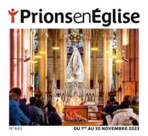 PRIONS GD FORMAT - NOVEMBRE 2024 N  455 -   - BAYARD PRESSE