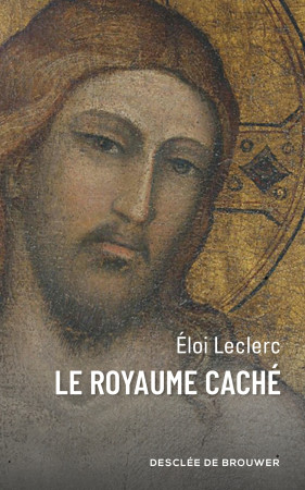 ROYAUME CACHE (LE) - Eloi Leclerc - DDB