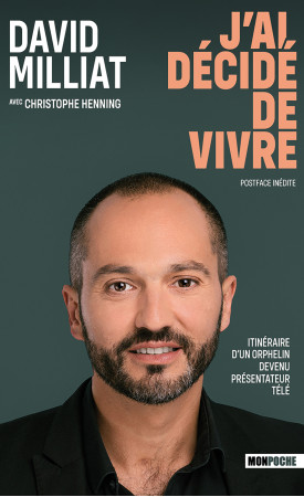 J'AI DECIDE DE VIVRE - Christophe Henning - MON POCHE