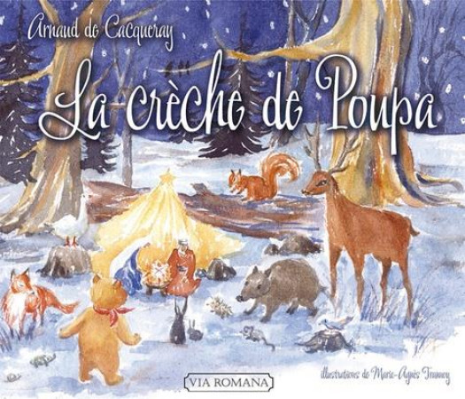 CRECHE DE POUPA (LA) - ARNAUD DE CACQUERAY - VIA ROMANA