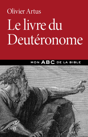 LIVRE DU DEUTÉRONOME (LE) - Olivier Artus - CERF