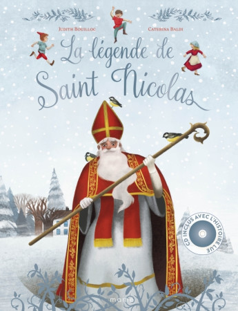 LEGENDE DE SAINT NICOLAS (LA) - Judith Bouilloc - MAME