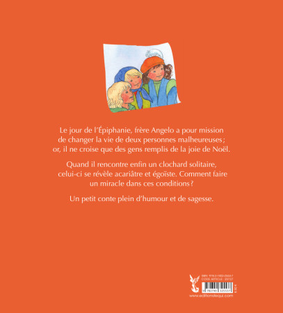 RENCONTRES DE FRERE ANGELO (LES) - CONTE DE LEPIPHANIE - EDITION ILLUSTREE - Martine Bazin - TEQUI