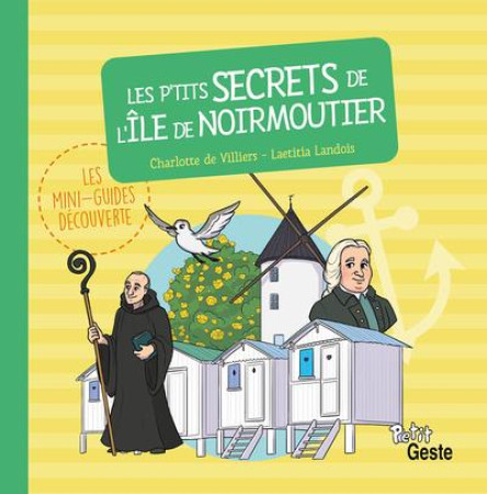 P'TITS SECRETS DE NOIRMOUTIER (GESTE) - DE VILLIERS/LANDOIS - GESTE