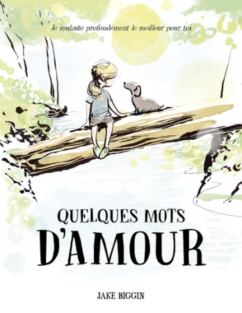 QUELQUES MOTS D'AMOUR - Jake Biggin - ARENES