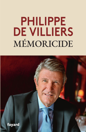 MEMORICIDE - Philippe Villiers - FAYARD