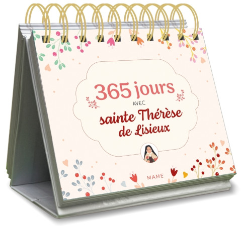 365 JOURS AVEC SAINTE THERESE DE LISIEUX - JACQUES GAUTHIER - MAME