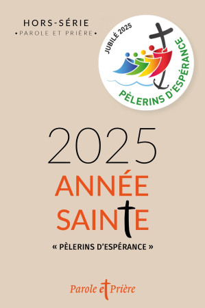 2025 ANNEE SAINTE - PELERINS D'ESPERANCE - Cédric Chanot - ARTEGE PRESSE