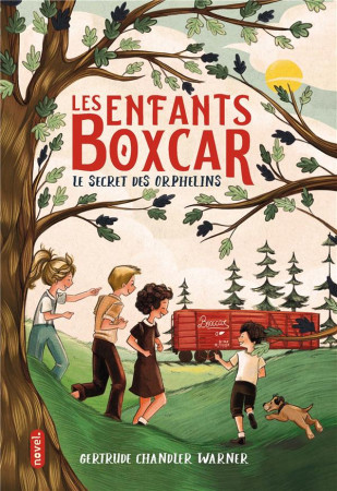 LES ENFANTS BOXCAR : LE SECRET DES ORPHELINS - WARNER/MERVEILLEUX - PLUME APP