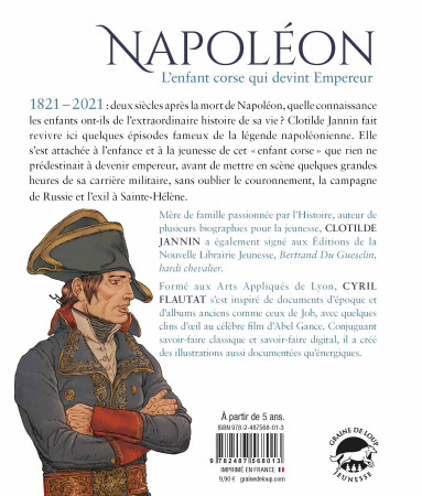 NAPOLEON, L'ENFANT CORSE QUI DEVINT EMPEREUR - Jannin Clotilde - GRAINE DE LOUP