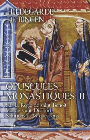 OPUSCULES MONASTIQUES TOME II (SC 617) - HILDEGARDE BINGEN DE - CERF