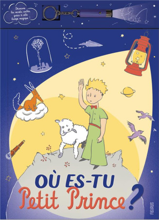 OU ES-TU PETIT PRINCE ? - COLLECTIF - FLEURUS