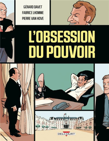 L'OBSESSION DU POUVOIR - ONE-SHOT - L'OBSESSION DU POUVOIR - LHOMME/DAVET - DELCOURT