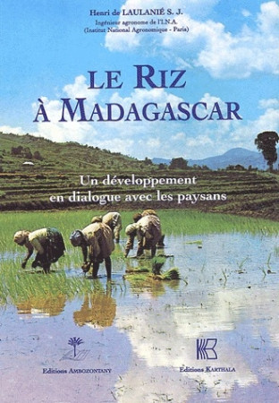 RIZ A MADAGASCAR (LE) - DE LAULANIE S.J. - KARTHALA