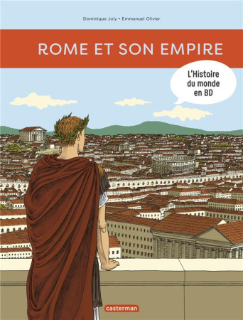 ROME ET SON EMPIRE - Olivier Emmanuel - Casterman