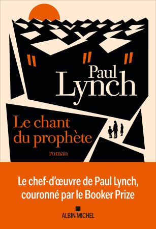 CHANT DU PROPHETE (LE ) - Paul Lynch - ALBIN MICHEL