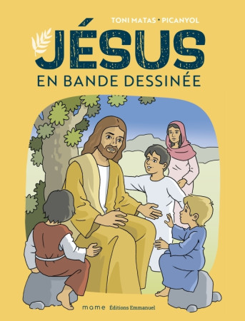 Jésus en bande dessinée - broché -  PICANYOL - MAME